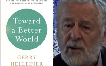 Gerry Helleiner Points the Way Toward a Better World